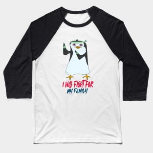 i will fight for my family Baseball T-Shirt